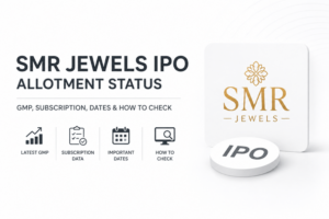 SMR Jewels IPO Allotment Status: Latest GMP, Subscription Data, Dates & How to Check