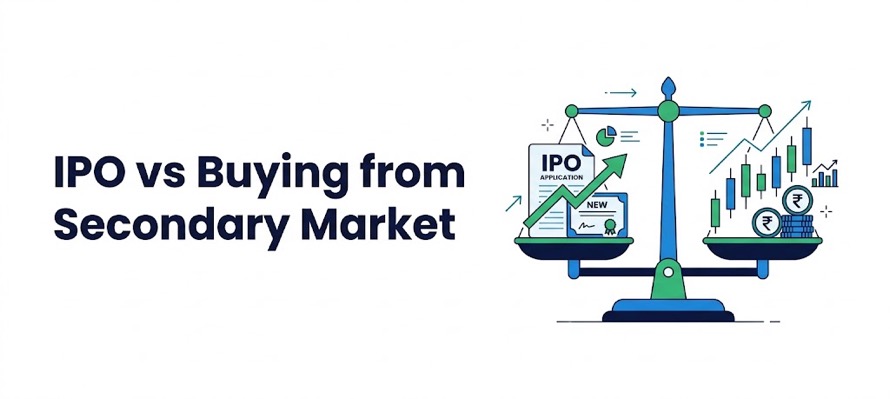 IPO vs Buying from Secondary Market: Which Is Better?