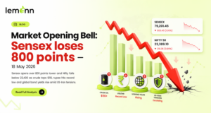 Market Opening Bell 18 May 2026: Sensex loses 800 points