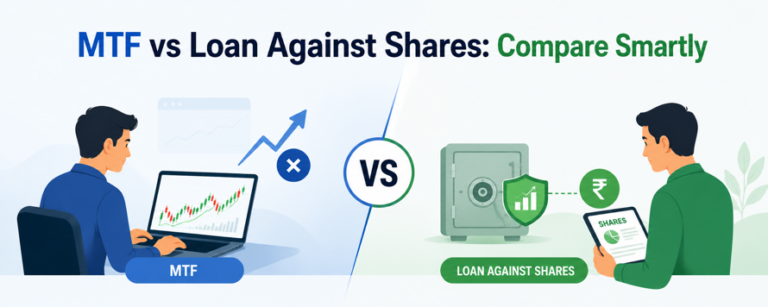 MTF vs Loan Against Shares: Key Differences in India