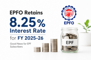 EPFO Retains 8.25% Interest Rate for FY 2025-26: What It Means for Your PF Savings