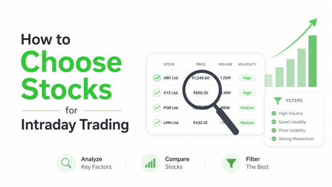 How to Choose Stocks for Intraday Trading in India (7 Key Criteria)