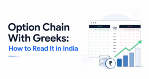 Option Chain With Greeks: How to Read It in India