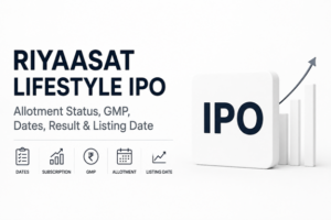 Riyaasat Lifestyle IPO Allotment Status: Check Dates, Result, Subscription, GMP & Listing Date