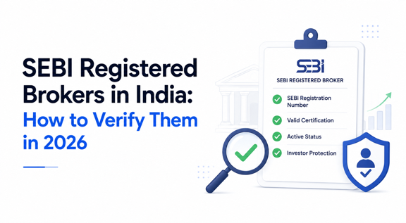 SEBI Registered Brokers in India: How to Verify Them in 2026