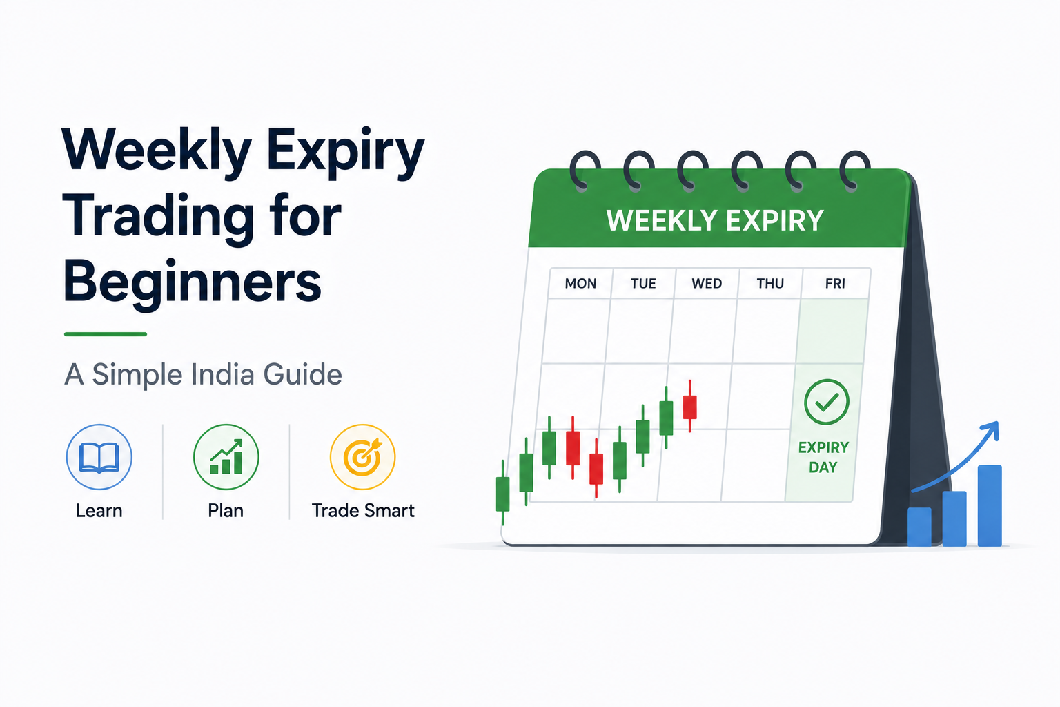 Weekly Expiry Trading for Beginners A Simple India Guide