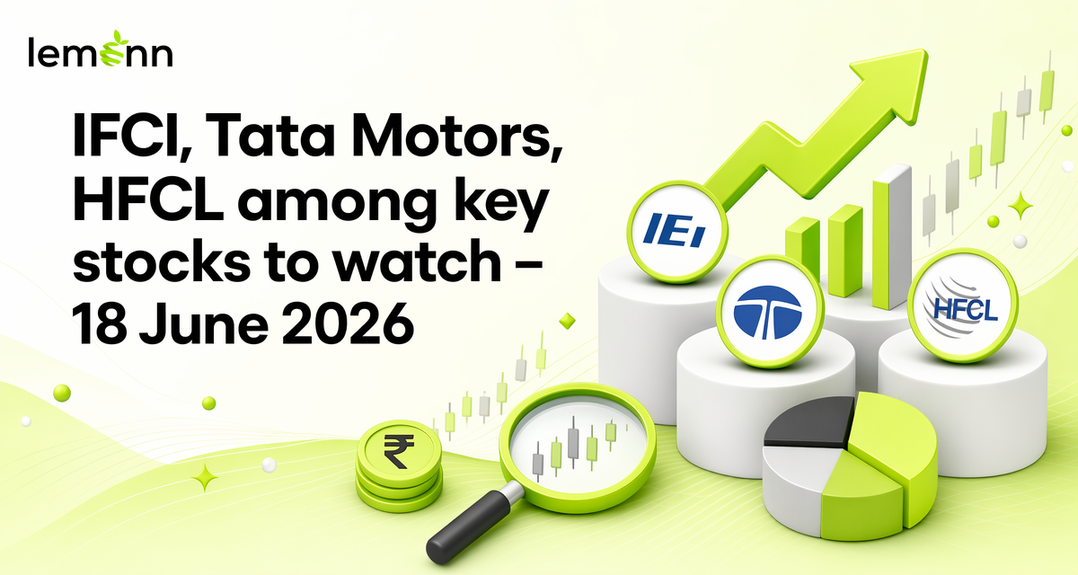 IFCI, Tata Motors, HFCL, Corona Remedies and GIC Re are in focus as Nifty 50 trades above 24,000 with key technical levels and large orders, block deals and management changes driving stock-specific action.