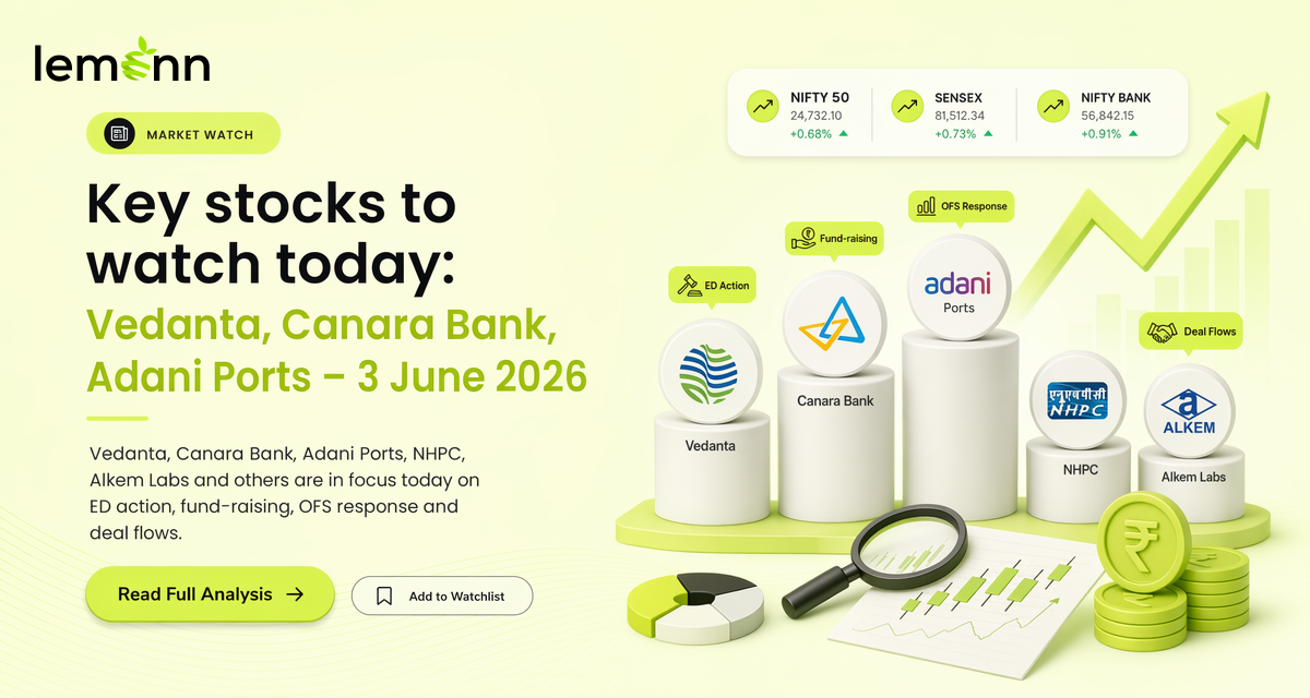 Key stocks to watch today: Vedanta, Canara Bank, Adani Ports