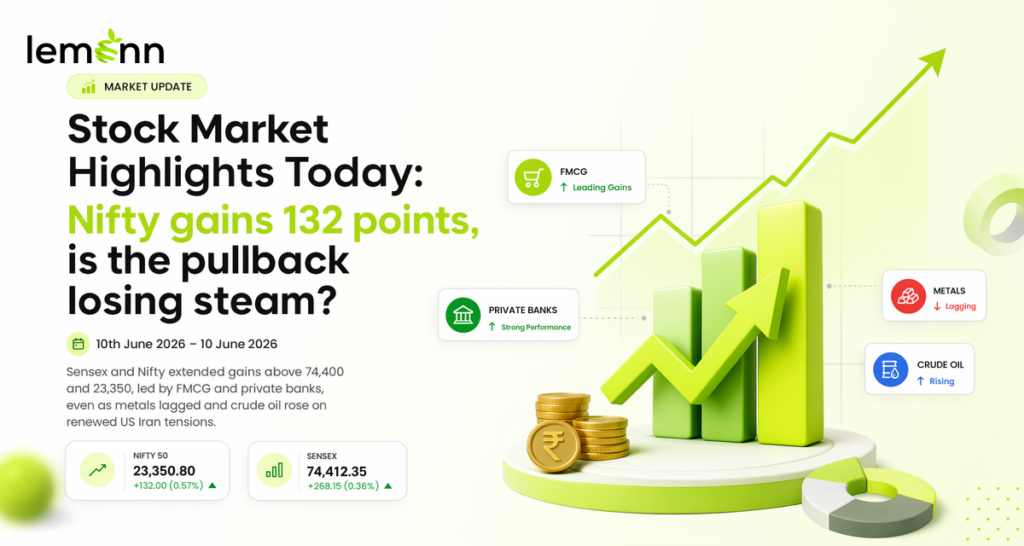 Stock Market Highlights Today: Nifty gains 132 points, is the pullback losing steam? - 10th June 2026