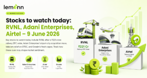 Stocks to watch today: RVNL, Adani Enterprises, Airtel