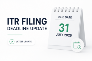 ITR Filing Deadline 2026: Latest Extension Updates and Due Dates