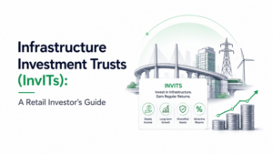 Infrastructure Investment Trust (InvIT): How It Works and How to Invest