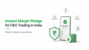 Instant Margin Pledge for F&O Trading in India: What to Compare Across Brokers