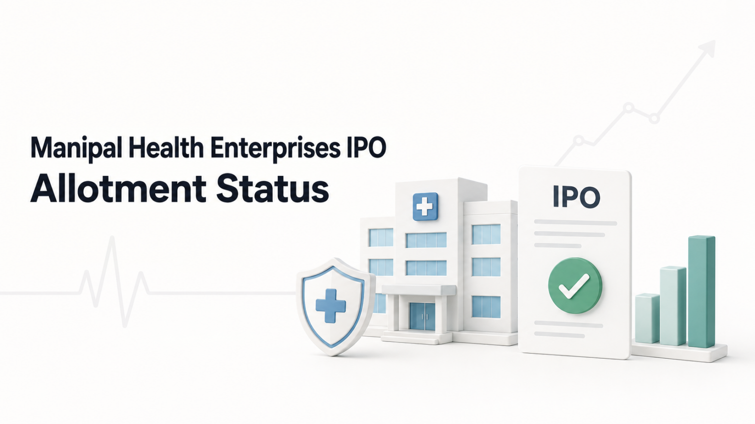 Manipal Health Enterprises IPO Allotment Status