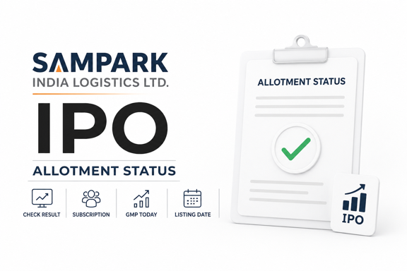 Sampark India Logistics IPO Allotment Status: Check Result, Subscription, GMP & Listing Date