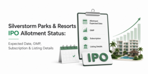 Silverstorm Parks & Resorts IPO Allotment Status: Expected Date, GMP, Subscription & Listing Details
