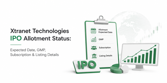 Xtranet Technologies IPO Allotment Status: Expected Date, GMP, Subscription & Listing Details