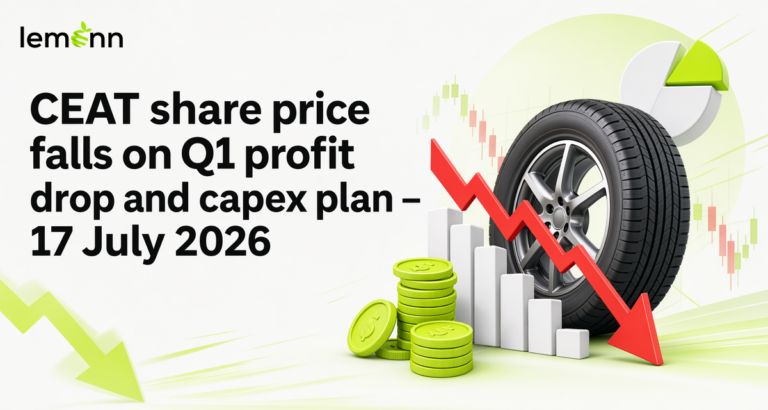 CEAT share price fell sharply on NSE after Q1 FY27 profit dropped amid margin pressure, even as the tyre maker announced a ₹1,205 crore expansion plan.