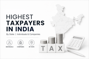 Highest Taxpayers in India by State: Individuals & Companies