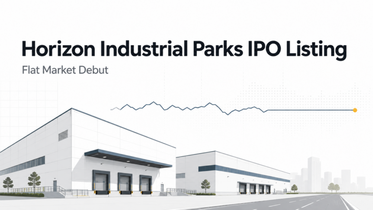Horizon Industrial Parks IPO Listing: NSE Opens 0.42% Up, BSE at 0.58% Discount