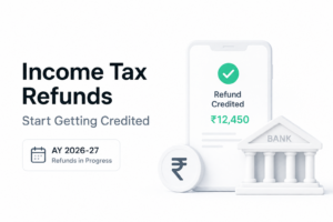 Income Tax Refunds 2026: How to Check ITR Status Online