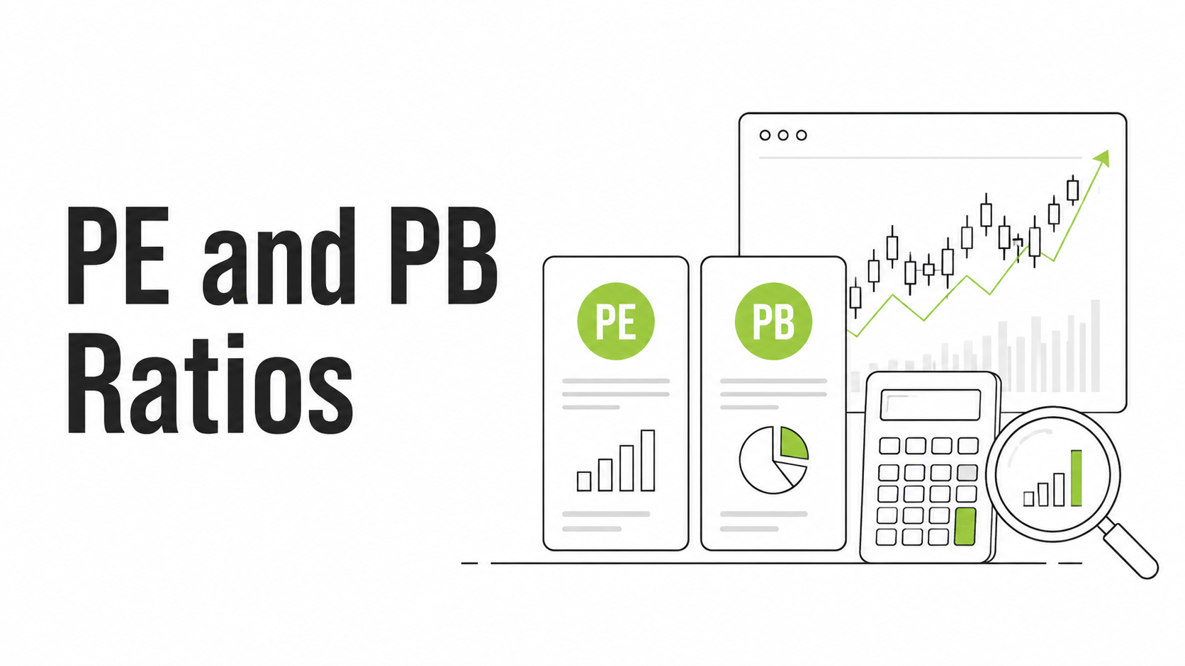 P/E and P/B Ratios: How to Value a Stock