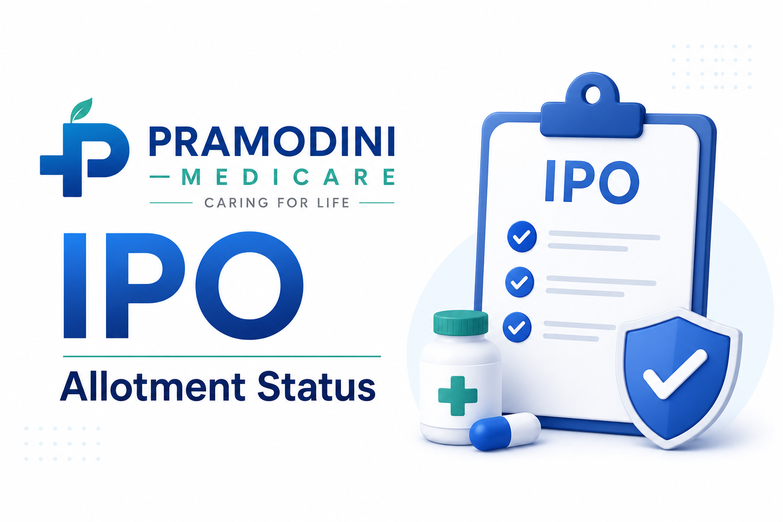 Pramodini Medicare IPO Allotment Status