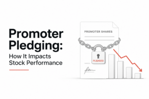 Promoter Pledging: How It Impacts Stock Performance