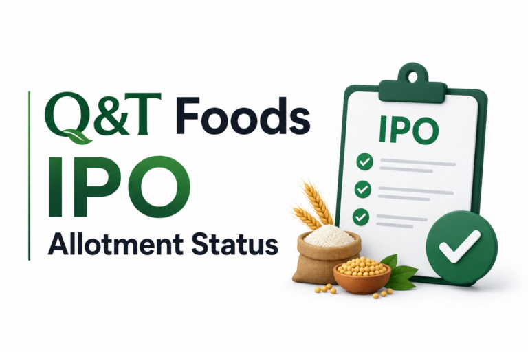 Q&T Foods IPO Allotment Status