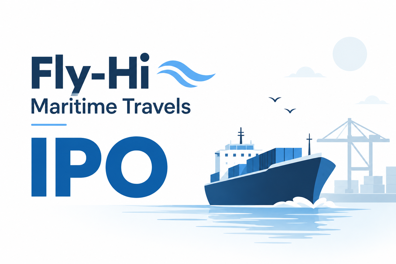 Fly-Hi Maritime Travels IPO